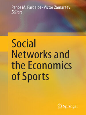 cover image of Social Networks and the Economics of Sports